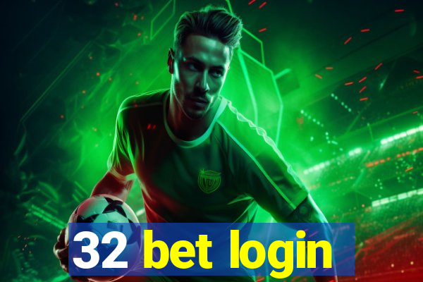 32 bet login